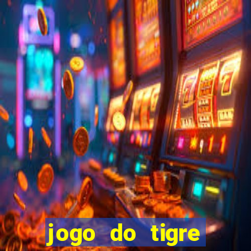 jogo do tigre falso dinheiro infinito